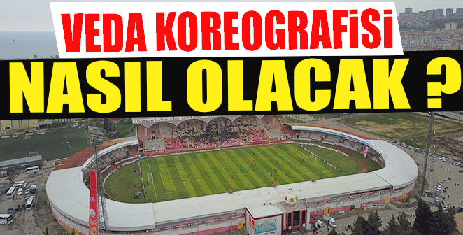VEDA KOREOGRAFİSİ NASIL OLACAK ?