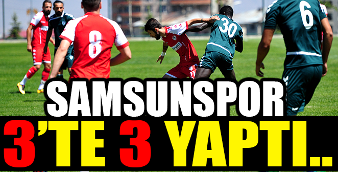 SAMSUNSPOR 3’TE 3 YAPTI