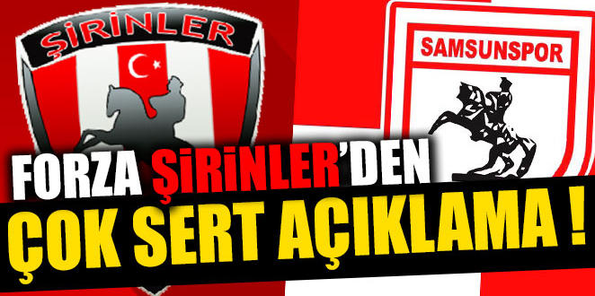 FORZA ŞİRİNLER’DEN YÖNETİME ÇOK SERT TEPKİ