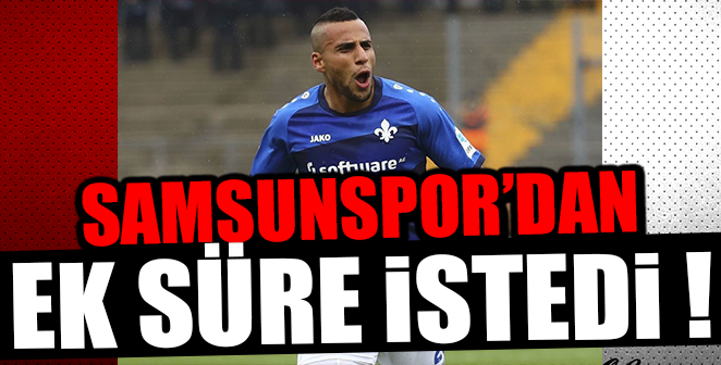 SAMSUNSPOR’DAN SÜRE İSTEDİ