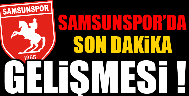 5 Futbolcu Samsunspor’un Kampına Götürülmedi