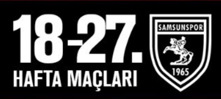Samsunspor’un 10 maçlık fikstürü açıklandı