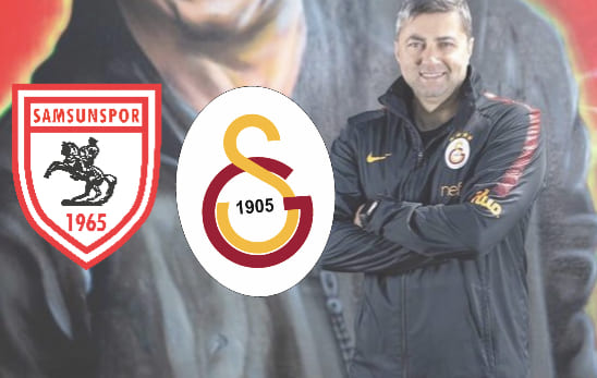 Galatasaray’lı Teknik Adam Samsunspor’da